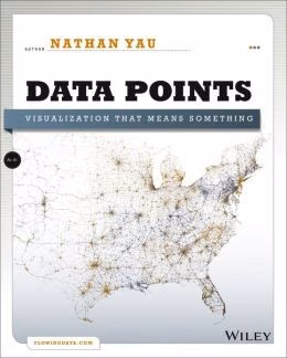 The cover of Data Points: Visualization That Means Something