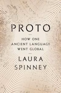 The cover of Proto: How One Ancient Language Went Global