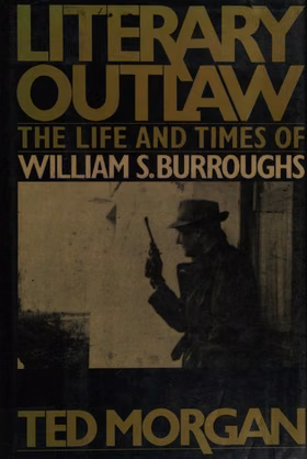 The cover of Literary Outlaw: The Life and Times of William S. Burroughs