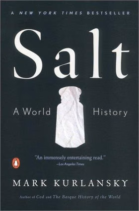 The cover of Salt: A World History