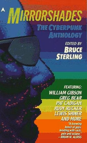 The cover of Mirrorshades: The Cyberpunk Anthology