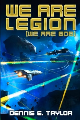 The cover of We Are Legion (We Are Bob)