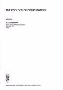 The cover of The Ecology of Computation (Studies in Computer Science and Artificial Intelligence, No. 2)
