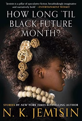 The cover of How Long 'til Black Future Month?