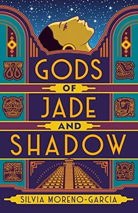 The cover of Gods of Jade and Shadow