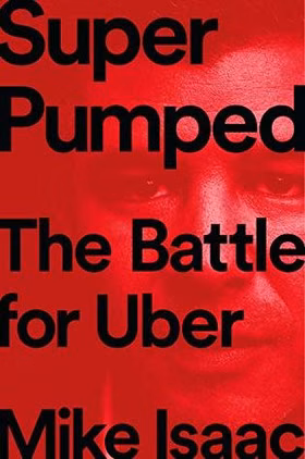 The cover of Super Pumped: The Battle for Uber