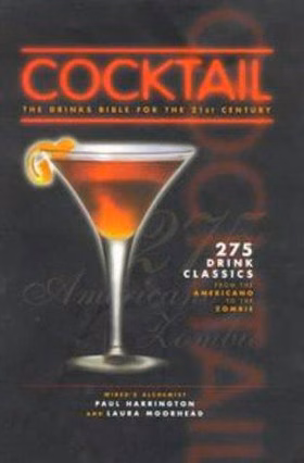The cover of Cocktail: The Drinks Bible for the 21st Century