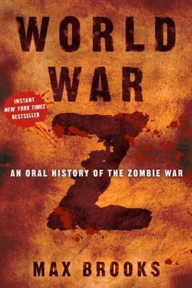The cover of World War Z: An Oral History of the Zombie War